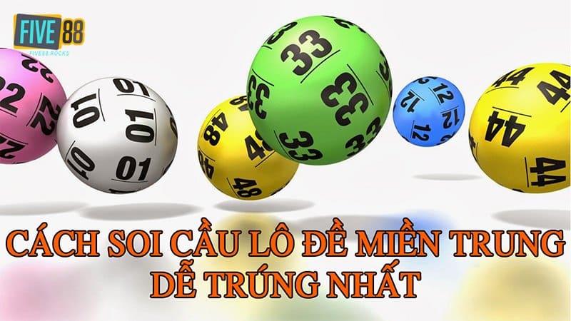 Cách chơi lô đề miền Trung